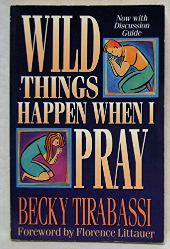 Beispielbild fr Wild Things Happen When I Pray zum Verkauf von Wonder Book