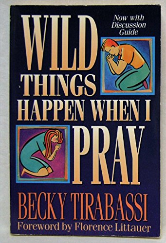 Stock image for Wild Things Happen When I Pray for sale by BookHolders