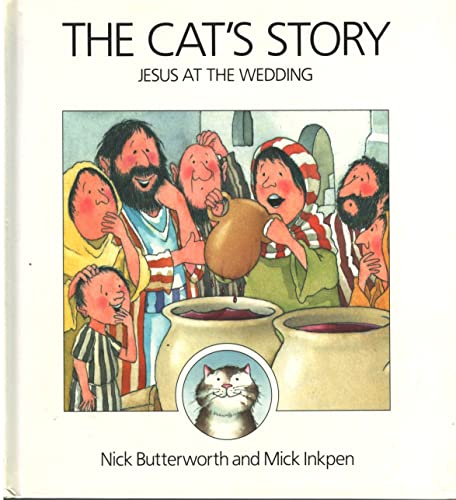 9780310558002: The Cat's Story: Jesus at the Wedding