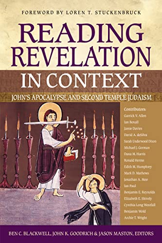 Imagen de archivo de Reading Revelation in Context: John's Apocalypse and Second Temple Judaism a la venta por Revaluation Books