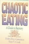 Stock image for Chaotic Eating (The Lifelines for Recovery Series) for sale by Wonder Book