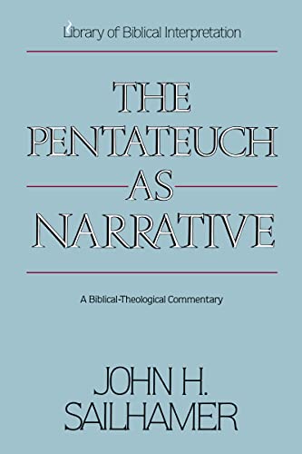 9780310574217: The Pentateuch As Narrative: A Biblical-Theological Commentary