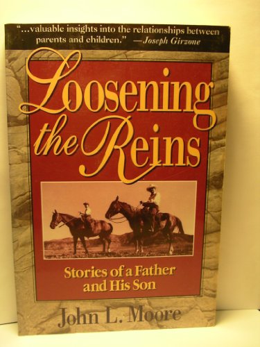 

Loosening the Reins: Stories of a Father and His Son