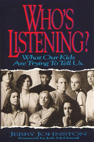 Beispielbild fr Who's Listening? What Our Kids Are Trying to Tell Us zum Verkauf von Wonder Book