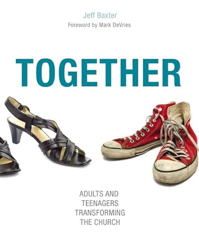 Beispielbild fr Together: Adults and Teenagers Transforming the Church zum Verkauf von ThriftBooks-Atlanta
