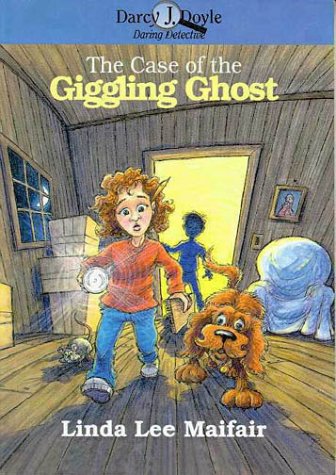 Beispielbild fr The Case of the Giggling Ghost (Darcy J. Doyle, Daring Detective, No. 3) zum Verkauf von Wonder Book