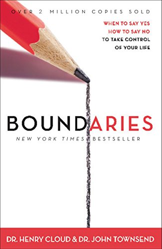 9780310585909: Boundaries: When to Say YES, When to Say NO, To Take Control of Your Life