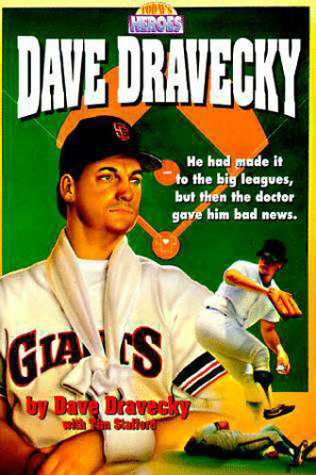 Stock image for Dave Dravecky: He Had Made It to the Big Leagues, but Then the Doctor Gave Him the Bad News for sale by Gulf Coast Books