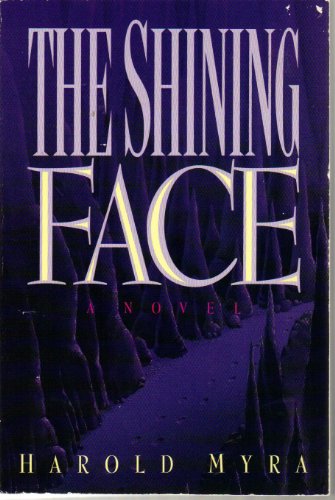 Beispielbild fr The Shining Face: A Novel zum Verkauf von SecondSale