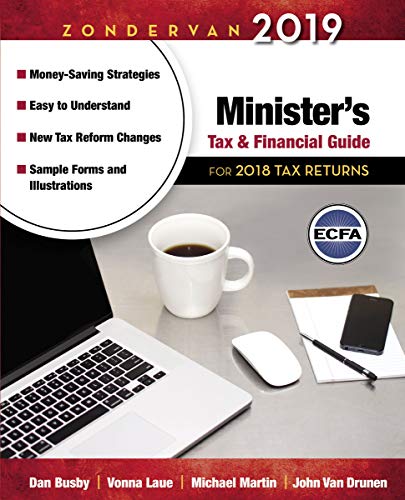 Stock image for Zondervan 2019 Minister's Tax and Financial Guide: For 2018 Tax Returns for sale by SecondSale