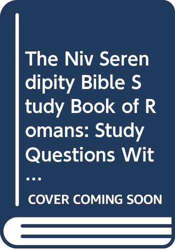 9780310590217: The Niv Serendipity Bible Study Book of Romans: Study Questions With New International Version Text