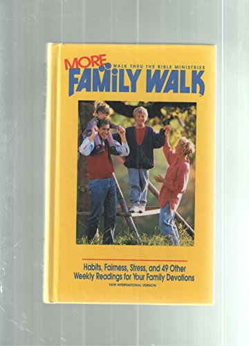 Stock image for More Family Walk (Walk Thru the Bible Ministries) for sale by Better World Books: West