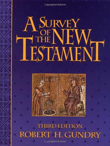 Beispielbild fr A Survey of the New Testament zum Verkauf von Better World Books