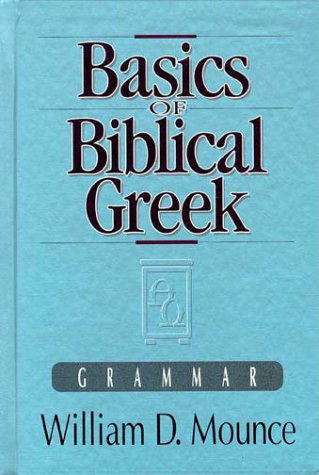 Basics of Biblical Greek - Grammar.