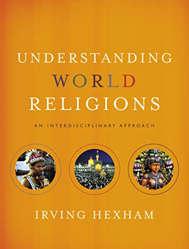 Stock image for Understanding World Religions: An Interdisciplinary Approach for sale by GF Books, Inc.