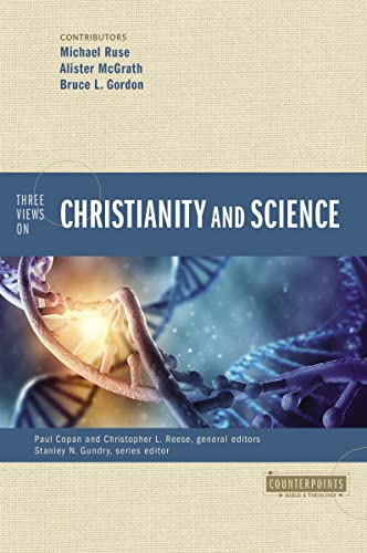Imagen de archivo de Three Views on Christianity and Science (Counterpoints: Bible and Theology) a la venta por Dream Books Co.