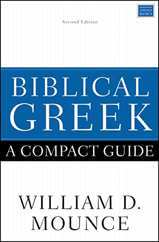 Beispielbild fr Biblical Greek: A Compact Guide: Second Edition zum Verkauf von HPB-Ruby