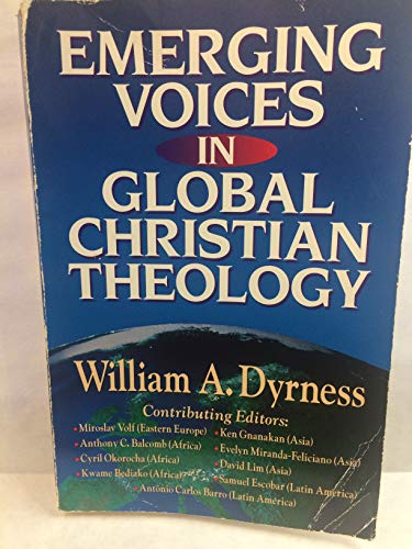 Imagen de archivo de Emerging Voices in Global Christian Theology a la venta por ThriftBooks-Atlanta