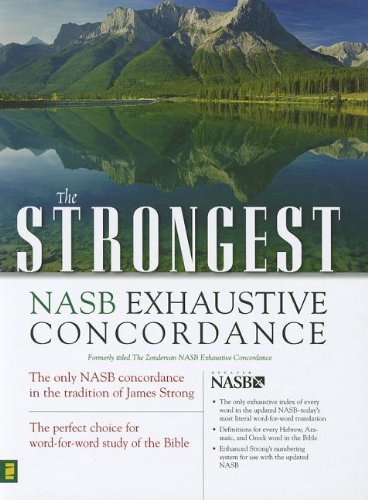 Beispielbild fr Strongest NASB Exhaustive Concordance Super Saver (Strongest Strongs) zum Verkauf von KuleliBooks