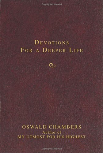 Beispielbild fr Devotions for a Deeper Life A Daily Devotional zum Verkauf von Once Upon A Time Books