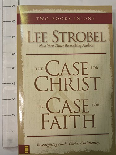 The Case for Christ & The Case for Faith (two books in one) (9780310608820) by Strobel, Lee