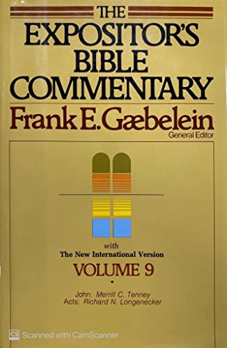 The Expositor's Bible Commentary: Volume 9 (John, Acts) (9780310608998) by Frank E. - General Editor Gaebelein