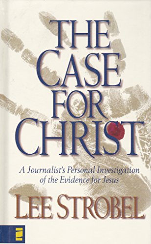 Stock image for The Case for Christ for sale by Front Cover Books