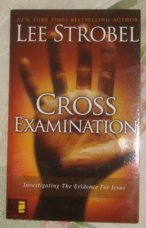 Beispielbild fr Cross Examination - Investigating the Evidence for Jesus zum Verkauf von Wonder Book