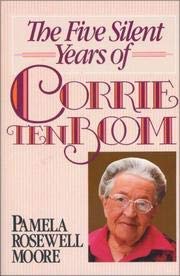 Imagen de archivo de The five silent years of Corrie ten Boom a la venta por Once Upon A Time Books