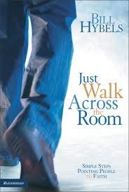 9780310618300: Just Walk Across the Room Simple Steps Pointing People to Faith - 2006 publication.