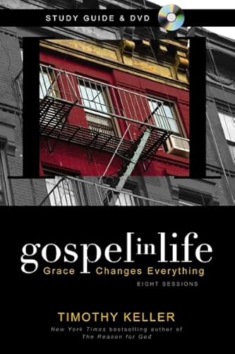 Gospel in Life Study Guide with DVD: Grace Changes Everything (9780310618980) by Keller, Timothy J.