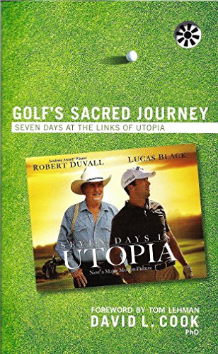 Imagen de archivo de Golf's Sacred Journey: Seven Days At The Links of Utopia a la venta por SecondSale