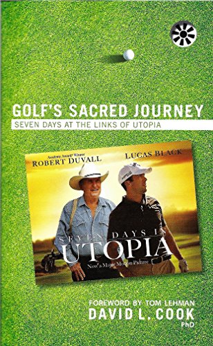 Stock image for Golf's Sacred Journey: Seven Days At The Links of Utopia for sale by Gulf Coast Books
