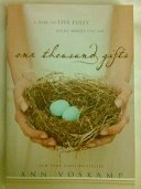 9780310620853: One Thousand Gifts: A Dare to Live Fully Right Where You Are