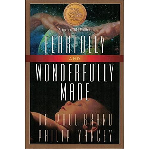 Imagen de archivo de ???? Fearfully and Wonderfully Made ?? Special TBN Edition ?? by Dr. Paul Brand and Philip Yancey??Gold Medallion Book Award Winner! ?? a la venta por SecondSale