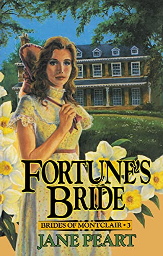 9780310669715: Fortune's Bride (Brides of Montclair, Book 3)