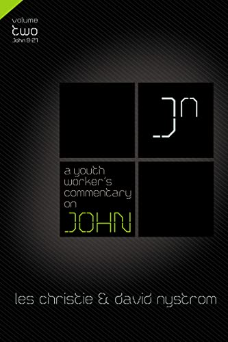 Stock image for A Youth Worker's Commentary on John, Vol 2 for sale by Chiron Media