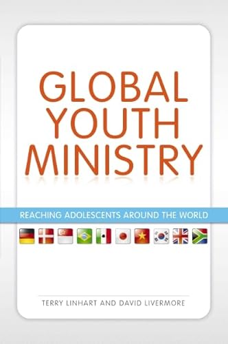 Imagen de archivo de Global Youth Ministry: Reaching Adolescents Around the World (YS Academic) a la venta por Indiana Book Company