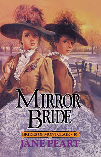 Beispielbild fr Mirror Bride (Brides of Montclair, Book 10) zum Verkauf von Gulf Coast Books