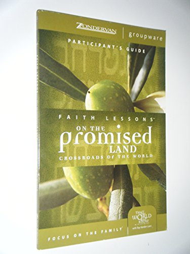 9780310678960: Faith Lessons on the Promised Land (Church Vol. 1) Participant's Guide: Crossroads of the World (Faith Lessons (Paperback))
