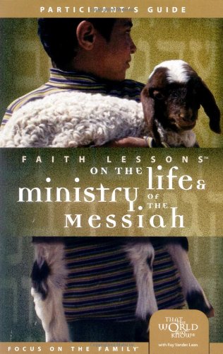 9780310678984: Faith Lessons on the Life and Ministry of the Messiah (Church Vol. 3) Participant's Guide