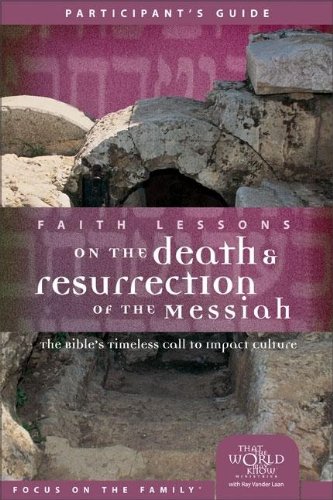 Beispielbild fr Faith Lessons on the Death and Resurrection of the Messiah (Church Vol 4) Participant's Guide zum Verkauf von SecondSale