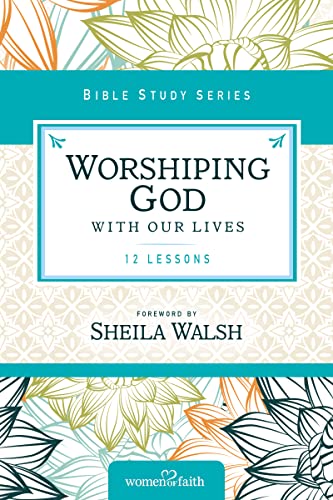 Stock image for Worshiping God with Our Lives: 12 Lessons (Paperback or Softback) for sale by BargainBookStores
