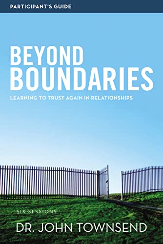 Imagen de archivo de Beyond Boundaries Participant's Guide: Learning to Trust Again in Relationships a la venta por SecondSale