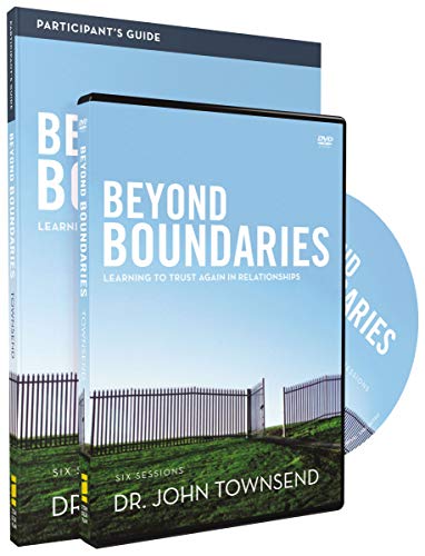 Beyond Boundaries Participant's Guide with DVD: Learning to Trust Again in Relationships (9780310684497) by Townsend, John