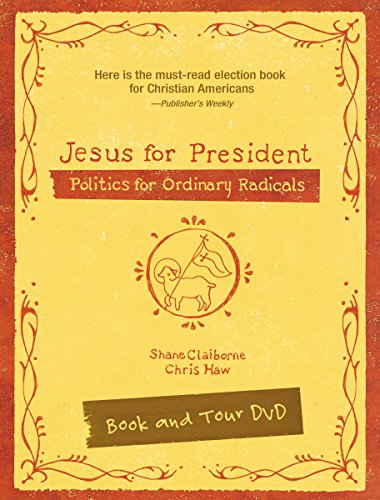 9780310687511: Jesus for President: Politics for Ordinary Radicals