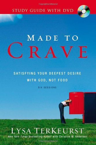 9780310687566: Made to Crave Study Guide with DVD: Satisfying Your Deepest Desire with God, Not Food