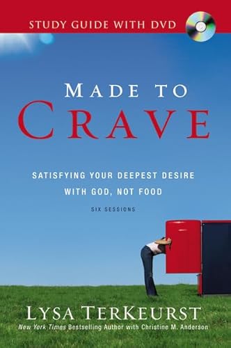 9780310687566: Made to Crave: Satisfying Your Deepest Desire with God, Not Food: Six Sessions