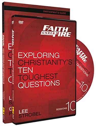 Faith Under Fire Participant's Guide with DVD: Exploring Christianity's Ten Toughest Questions (9780310687894) by Strobel, Lee; Poole, Garry D.