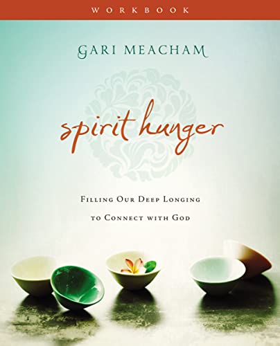 Beispielbild fr Spirit Hunger Workbook: Filling Our Deep Longing to Connect with God zum Verkauf von SecondSale